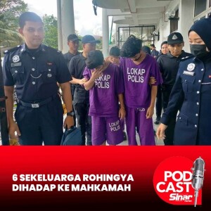 6 sekeluarga etnik Rohingya termasuk wanita sarat hamil dihadapkan ke mahkamah