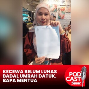 Peniaga kecewa belum berjaya lunas badal umrah untuk datuk, bapa mentua