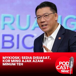 MyKiosk: Sedia disiasat, Kor Ming ajak Azam minum teh