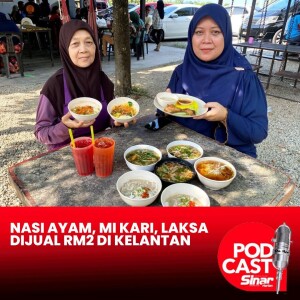 Nasi ayam, mi kari, laksa dijual RM2 di Kelantan
