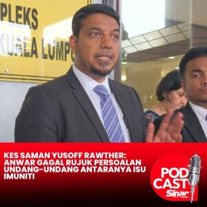 Kes saman Yusoff Rawther: Anwar gagal rujuk persoalan undang-undang antaranya isu imuniti