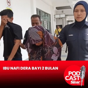 'Saya tak dera, anak saya terjatuh' - Ibu mengaku tidak salah dera bayi 2 bulan