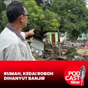 5 rumah, 3 kedai roboh dihanyut banjir