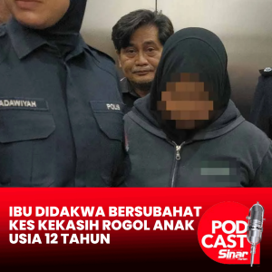 Ibu didakwa bersubahat kes kekasih rogol anak usia 12 tahun