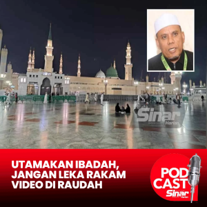Utamakan ibadah, jangan leka rakam video di Raudah