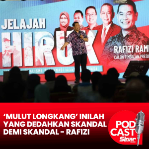 ‘Mulut longkang’ inilah yang dedahkan skandal demi skandal - Rafizi
