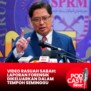 Video rasuah Sabah: Laporan forensik dikeluarkan dalam tempoh seminggu