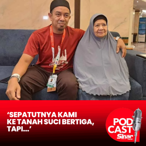 ‘Sepatutnya kami ke Tanah Suci bertiga, tapi...’