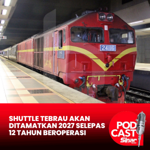 Shuttle Tebrau akan ditamatkan 2027 selepas 12 tahun beroperasi