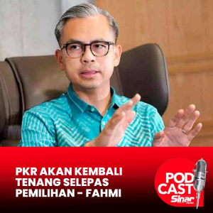 PKR akan kembali tenang selepas pemilihan - Fahmi