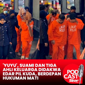 'Yuyu', suami dan tiga ahli keluarga didakwa edar pil kuda, berdepan hukuman mati