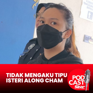 'Ika' tidak mengaku tipu RM105,380 jamin keluar Along Cham