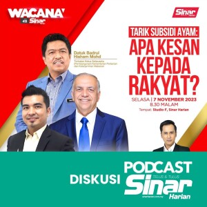 Tarik subsidi ayam: Apa kesan kepada rakyat? | WACANA SINAR Episod 419