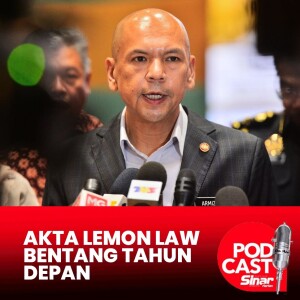 Akta berkaitan Lemon Law dibentangkan Mac tahun depan