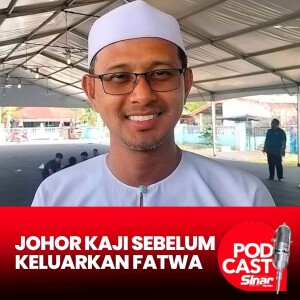 Johor buat kajian sebelum keluarkan fatwa berkaitan GISBH