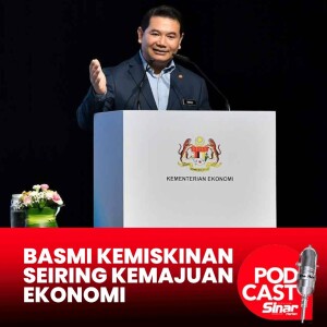 Kerajaan perhebat usaha basmi kemiskinan tegar seiring kemajuan ekonomi - Rafizi