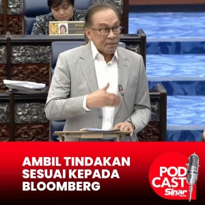 Dakwaan Bloomberg: PM serah PDRM, Peguam Negara ambil tindakan