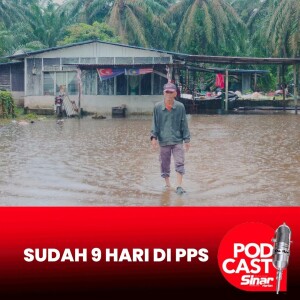 Sembilan hari sudah berada di PPS