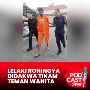 Lelaki Rohingya didakwa tikam teman wanita