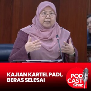 Kajian kartel padi dan beras selesai, tunggu pendedahan rasmi