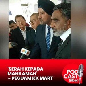 'Kami yakin ada peluang cerah menang kes' - Peguam KK Mart