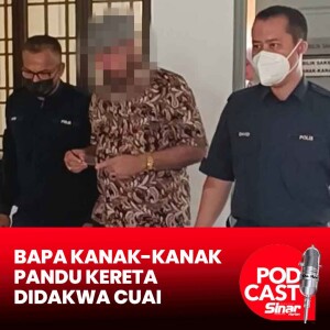 Kanak-kanak 12 tahun pandu kereta: Bapa didakwa cuai