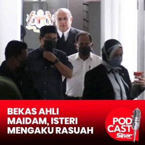 Bekas ahli MAIDAM, isteri mengaku terima rasuah