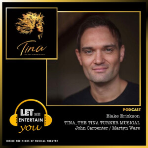 Blake Erickson - Tina, The Tina Turner musical (John Carpenter/Martyn Ware)