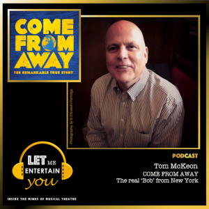 Come From Away - Tom McKeon (the real Bob)