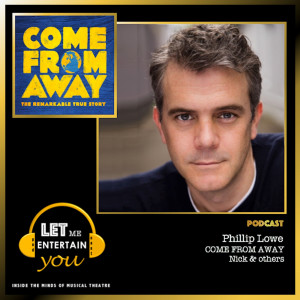 Phillip Lowe (Nick & Others) - Come From Away
