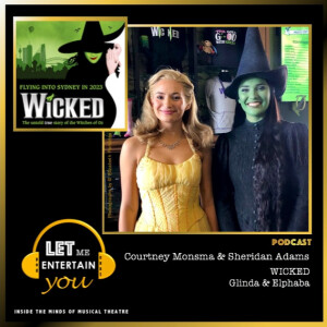 Courtney Monsma, Sheridan Adams (Glinda & Elphaba) - Wicked