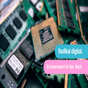 Reinhard Sprenger - Radikal Digital so lesenswert ist das Buch