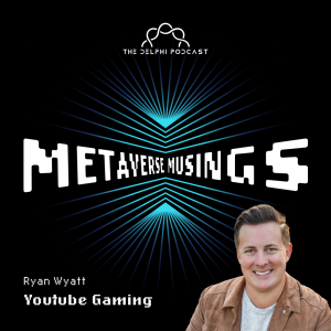 Ryan “Fwiz” Wyatt: Head of YouTube Gaming on the Future of Blockchain Games, Web3, and the Creator Economy