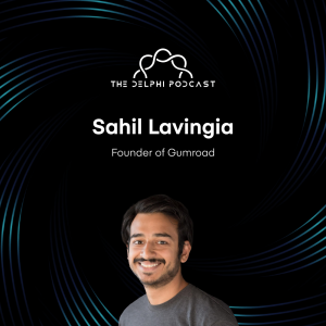 Sahil Lavingia: Leaving as Pinterest Employee #2, Gumroad Creators Earning $500M, and Why Web2 Companies Can‘t Compete with Web3