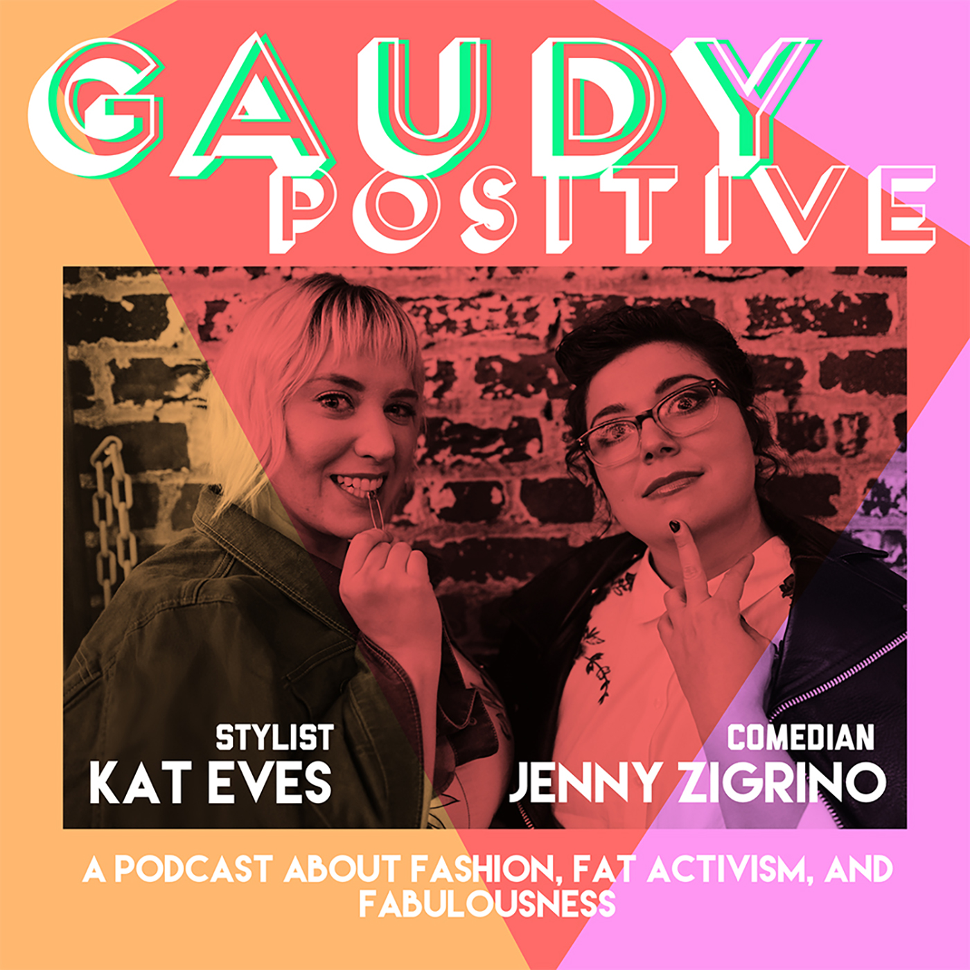 Gaudy Positive