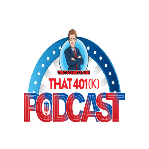 #51: That Very Special Episode of That 401(k) Podcast