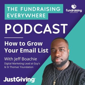 How to grow your email list with Jeff Boachie