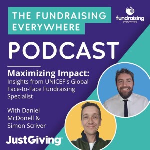 Maximizing Impact: Insights from UNICEF's Global Face-to-Face Fundraising Specialist