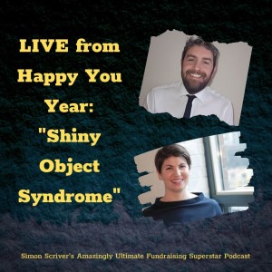 #094 LIVE from Happy You Year - Shiny Object Syndrome (With Cindy Wagman)