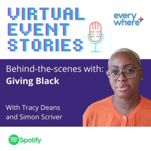 Virtual Event Stories: Behind-the-scenes with Giving Black