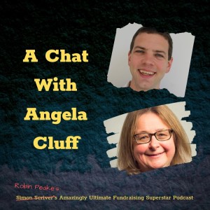 #076 GUEST HOST Robin Peake chats to Angela Cluff