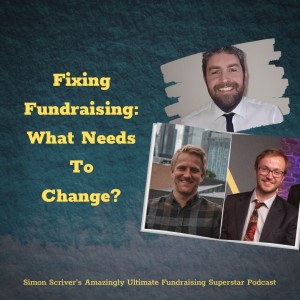 #089 Tom DeFraine & Andy King - Fixing Fundraising