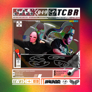Third Coast Bass Radio SE05EP49 W/ ANTIHERO & FRANKLOIN