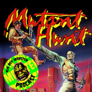 Fun Box Monster Podcast #6 Mutant Hunt