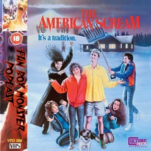 Fun Box Monster Podcast #162 The American Scream (1988)