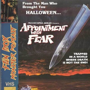 Fun Box Monster Podcast #192 Appointment With Fear (1985)