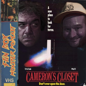 Fun Box Monster Podcast #73 Cameron’s Closet (1988)
