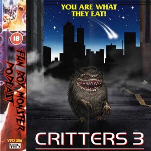 Fun Box Monster Podcast #182 Critters 3 (1991)