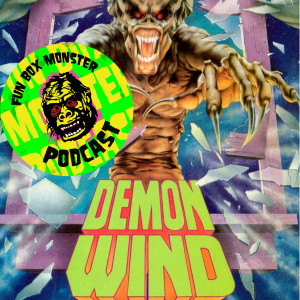 Fun Box Monster Podcast #3 Demon Wind