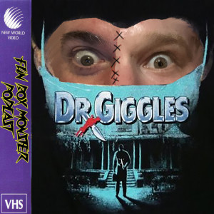 Fun Box Monster Podcast #63 Dr. Giggles (1992) Social Distancing Zoom Edition!